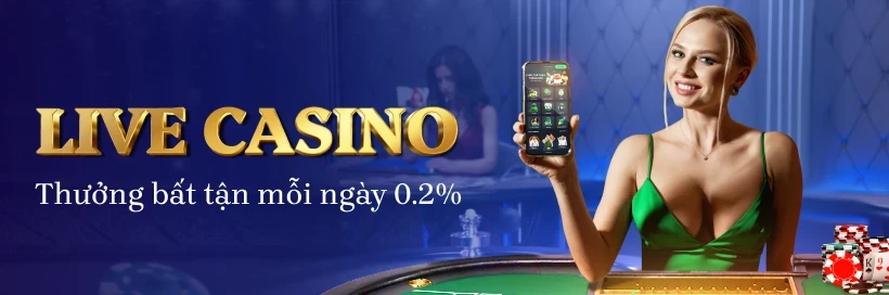 Hòan trả live casino