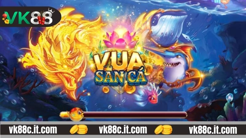 Vua Săn Cá VK88 - Bắn Cá Hàng Ngày, Nhận Thưởng Bất Ngờ Chinh phục biển cả qua game Vua săn cá VK88